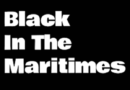 Black In The Maritimes