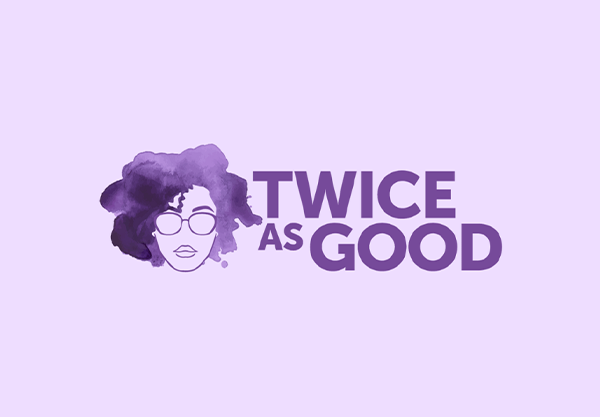 Twice As Good / 2xg.ca