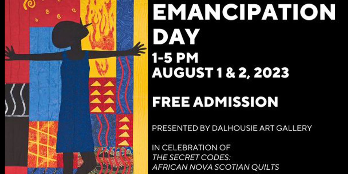 Emancipation Day at Dalhousie Art Gallery - event flyer